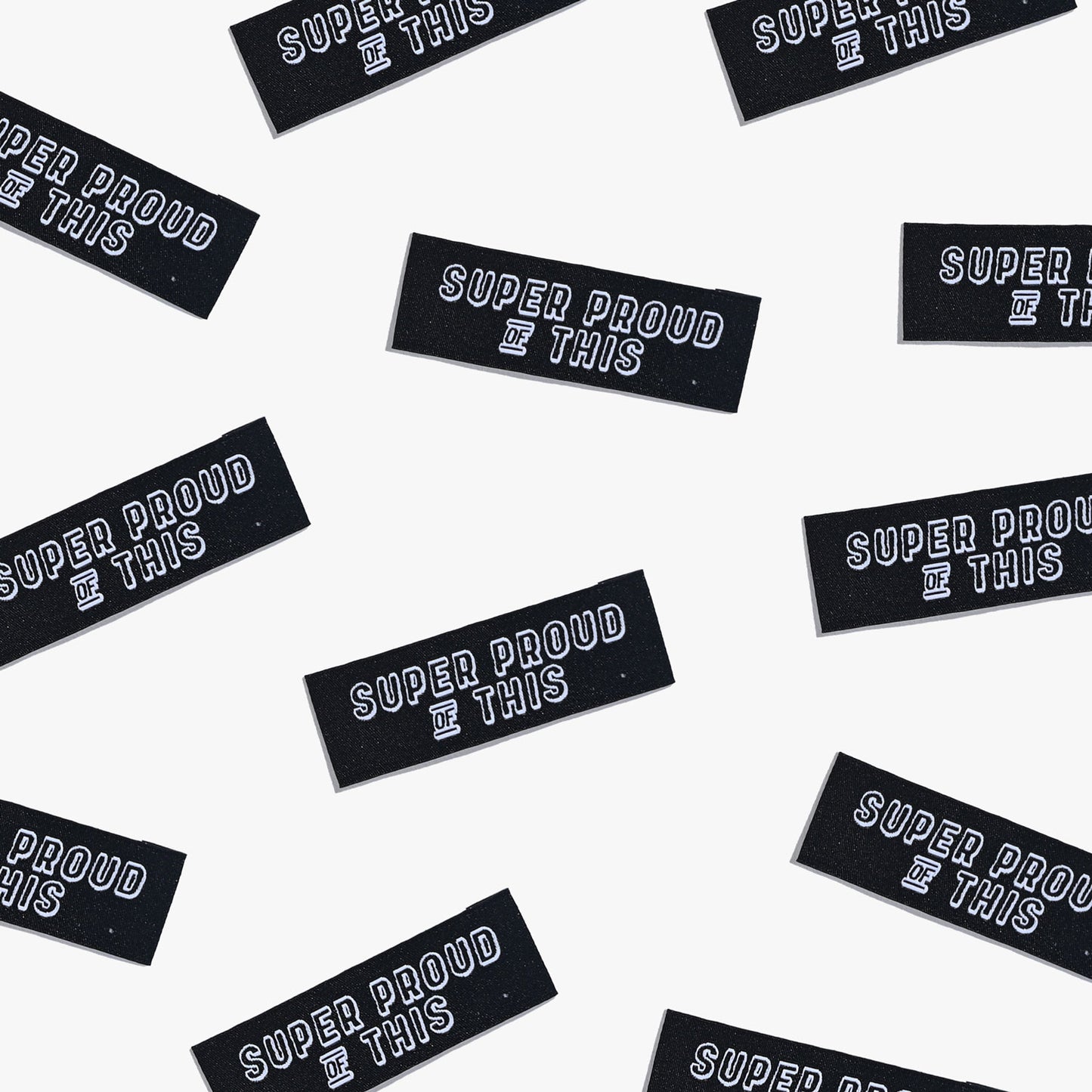 Super Proud Of This - 6 pack -Kylie and the Machine woven labels