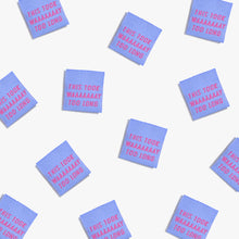 Load image into Gallery viewer, This Took Waaaaay Too Long - 6 pack -Kylie and the Machine woven labels